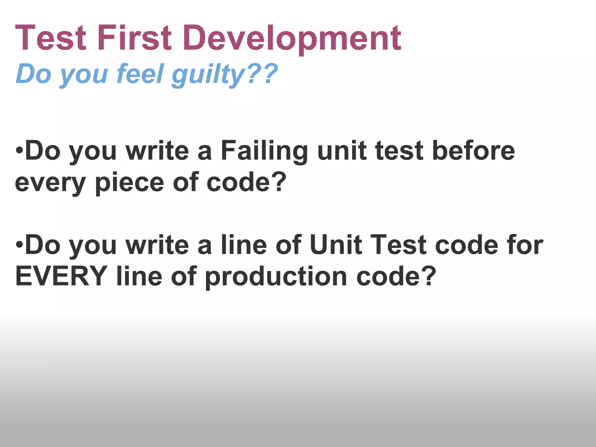 Test First DevelopmentSmall stepsRed - Analysis/Design HatCreate a test that defines the expected outcome