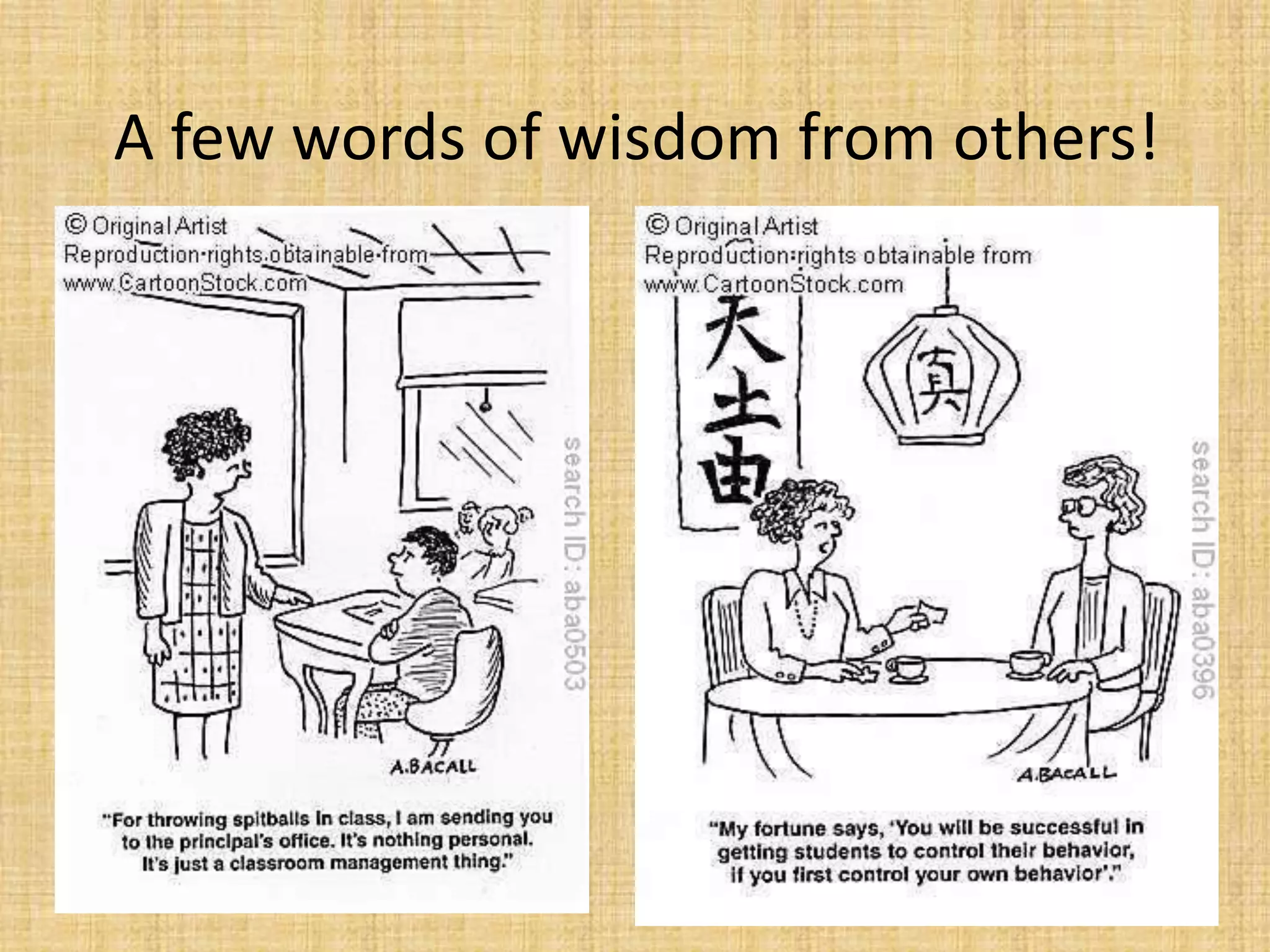 A few words of wisdom from others!