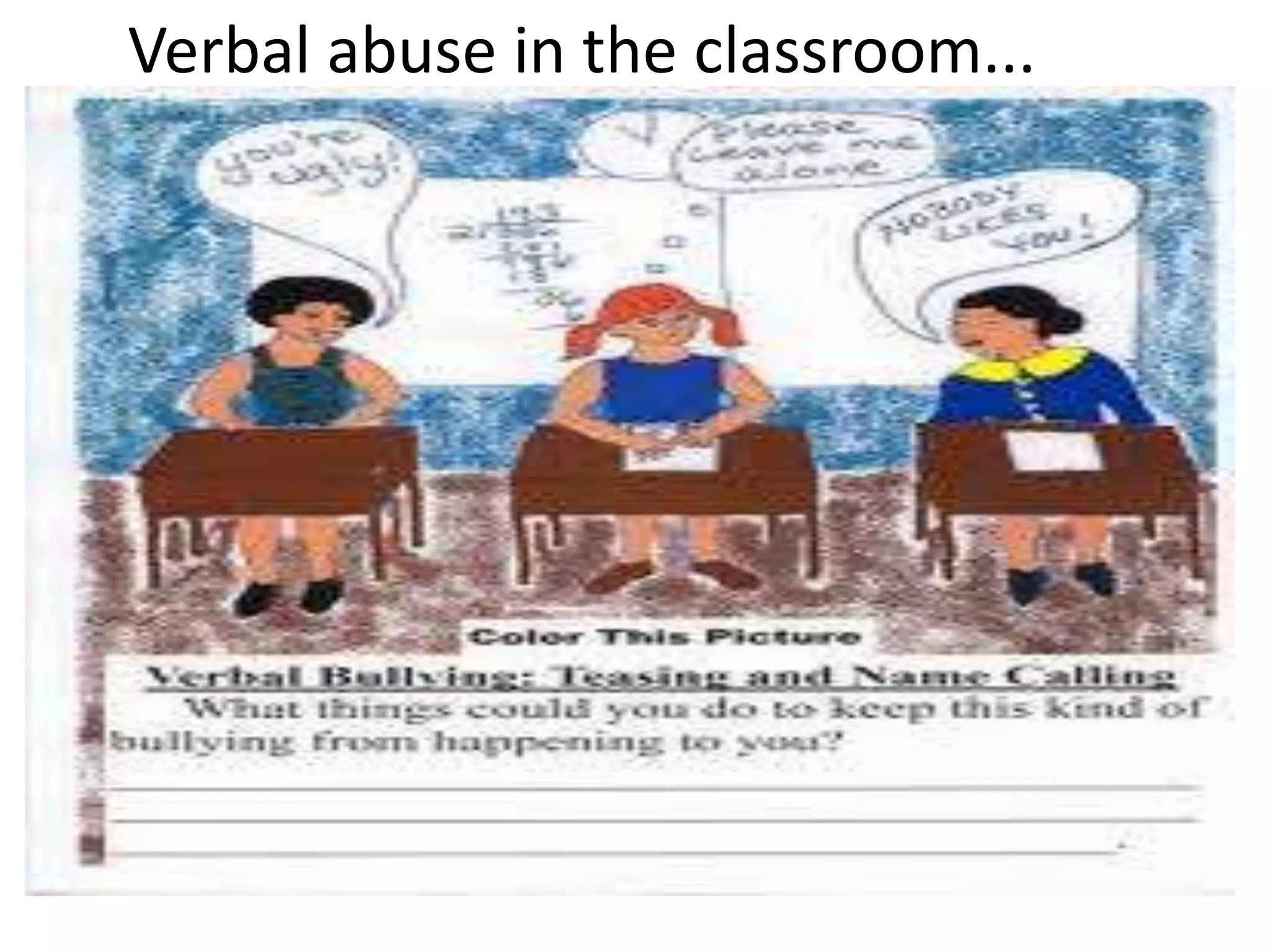 Verbal abuse in the classroom...