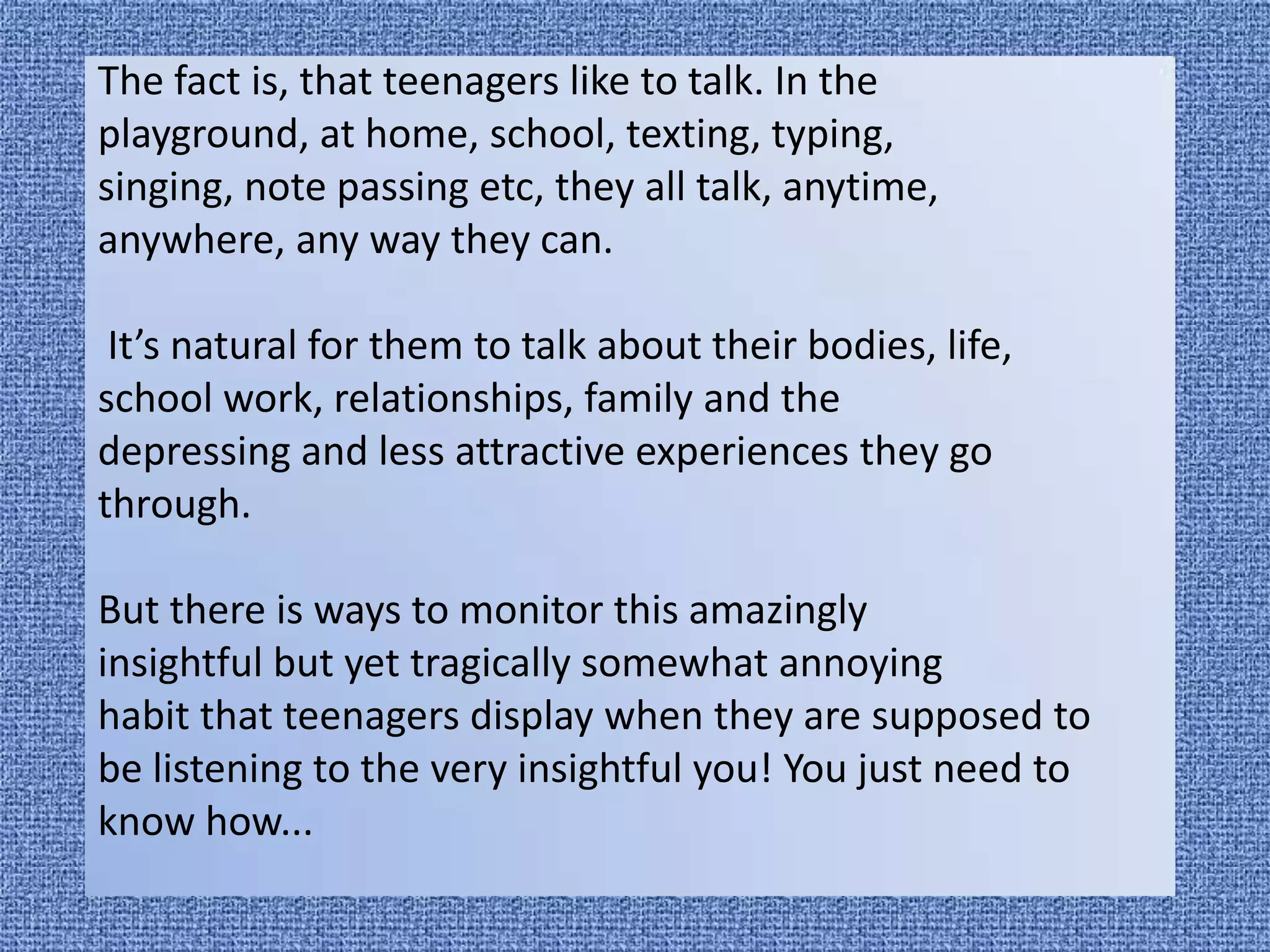 The victim also needs to learn to act differently and be given opportunities to shine and show strength