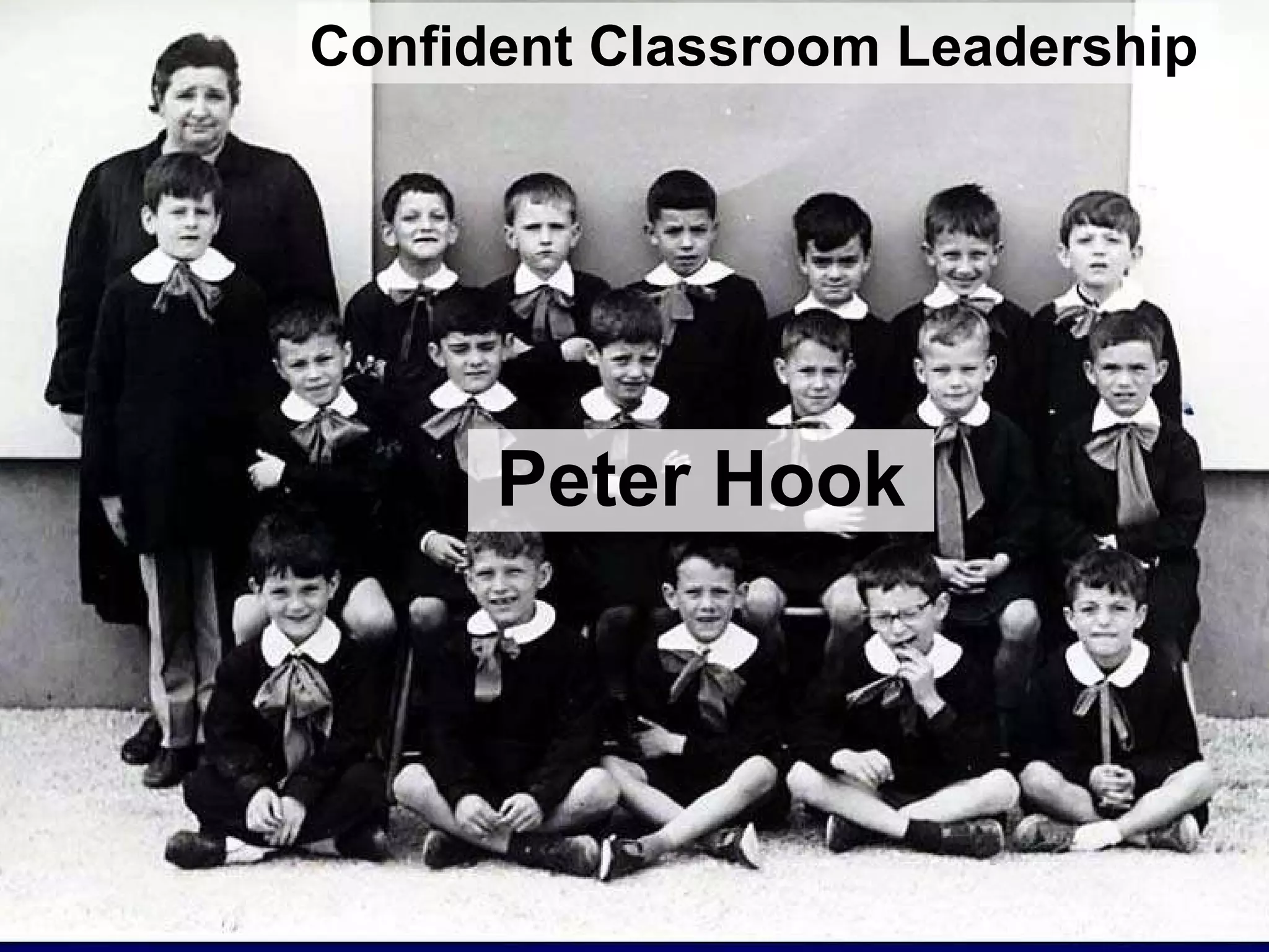 Peter Hook Confident Classroom Leadership