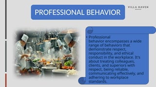 Professional Behaviour Examples PROFESSIONAL BEHAVIOURS A GUIDE .pptx
