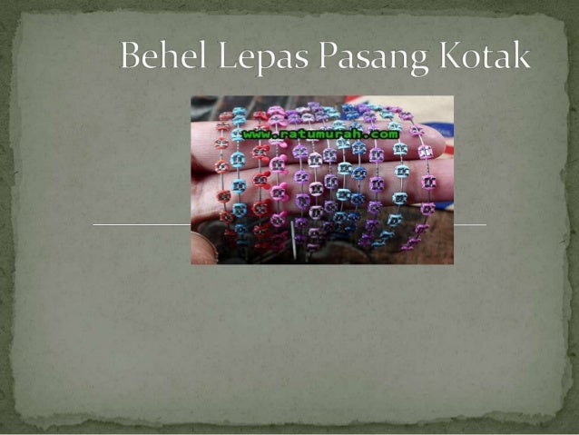 Behel lepas pasang