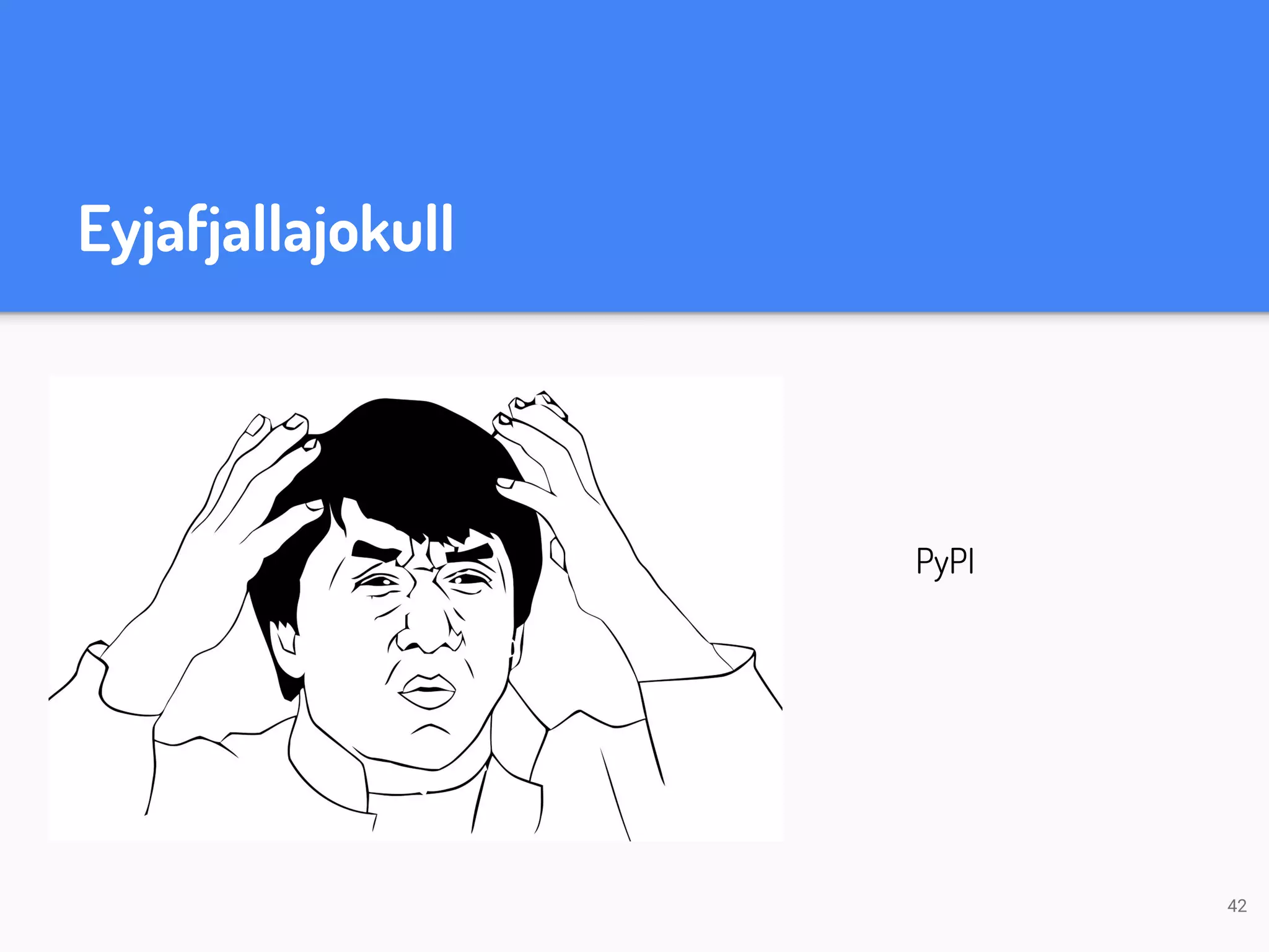 Eyjafjallajokull PyPI 42 