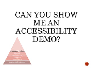 integrated culture
lifecycle
engineering
checklist
compliance
perceivable content
 