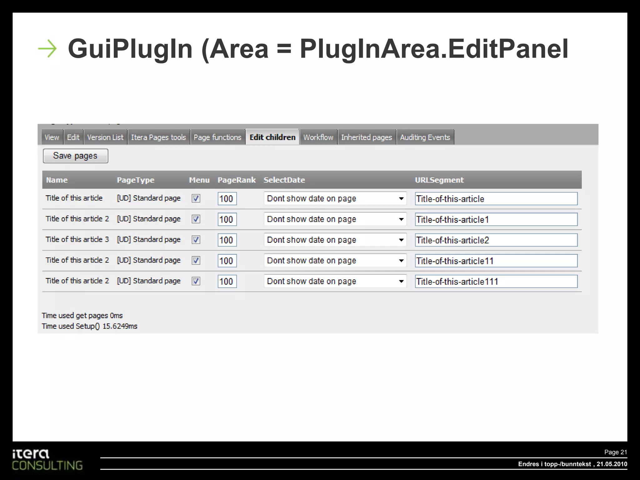Endres i topp-/bunntekstPage 14 , 20.05.2010Edit mode for PropertyNiceEditMode
