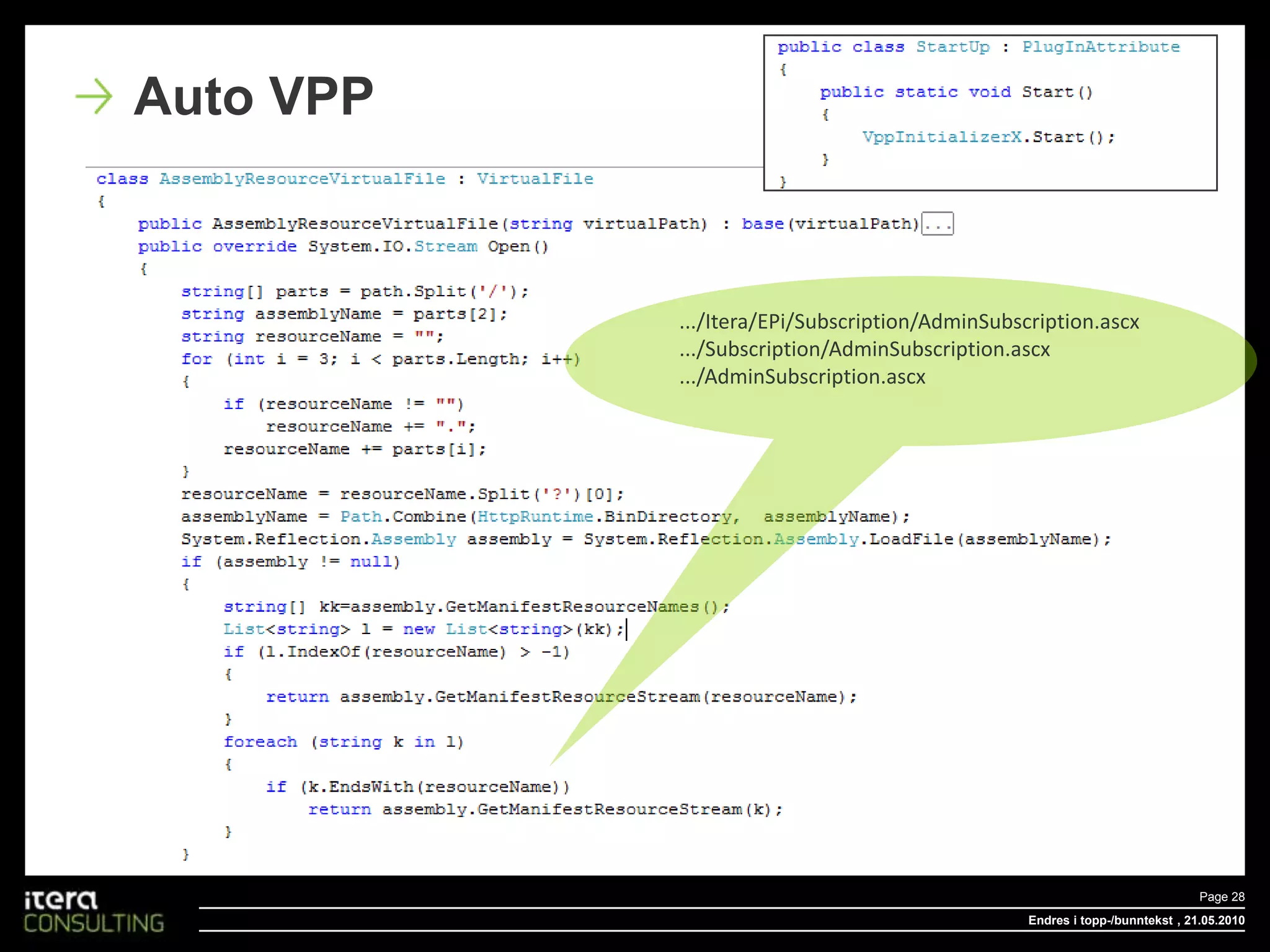 Endres i topp-/bunntekstPage 21 , 18.05.2010GuiPlugIn (Area = PlugInArea.EditPanel