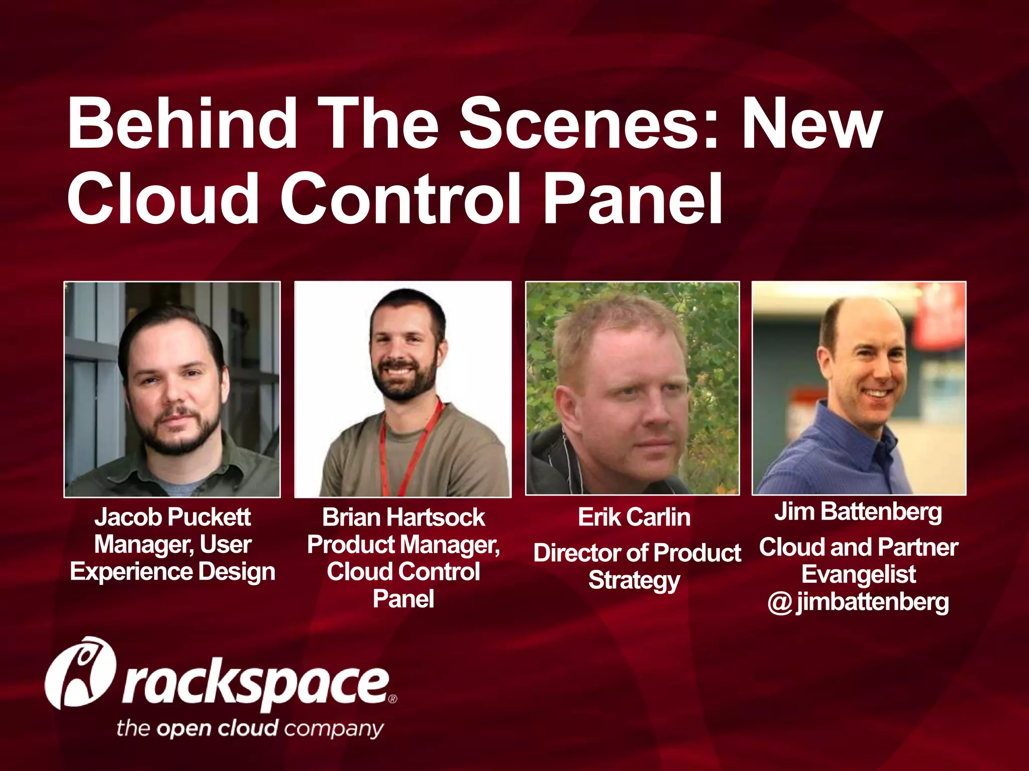 Behind The Scenes New Rackspace Cloud Control Panel PPT