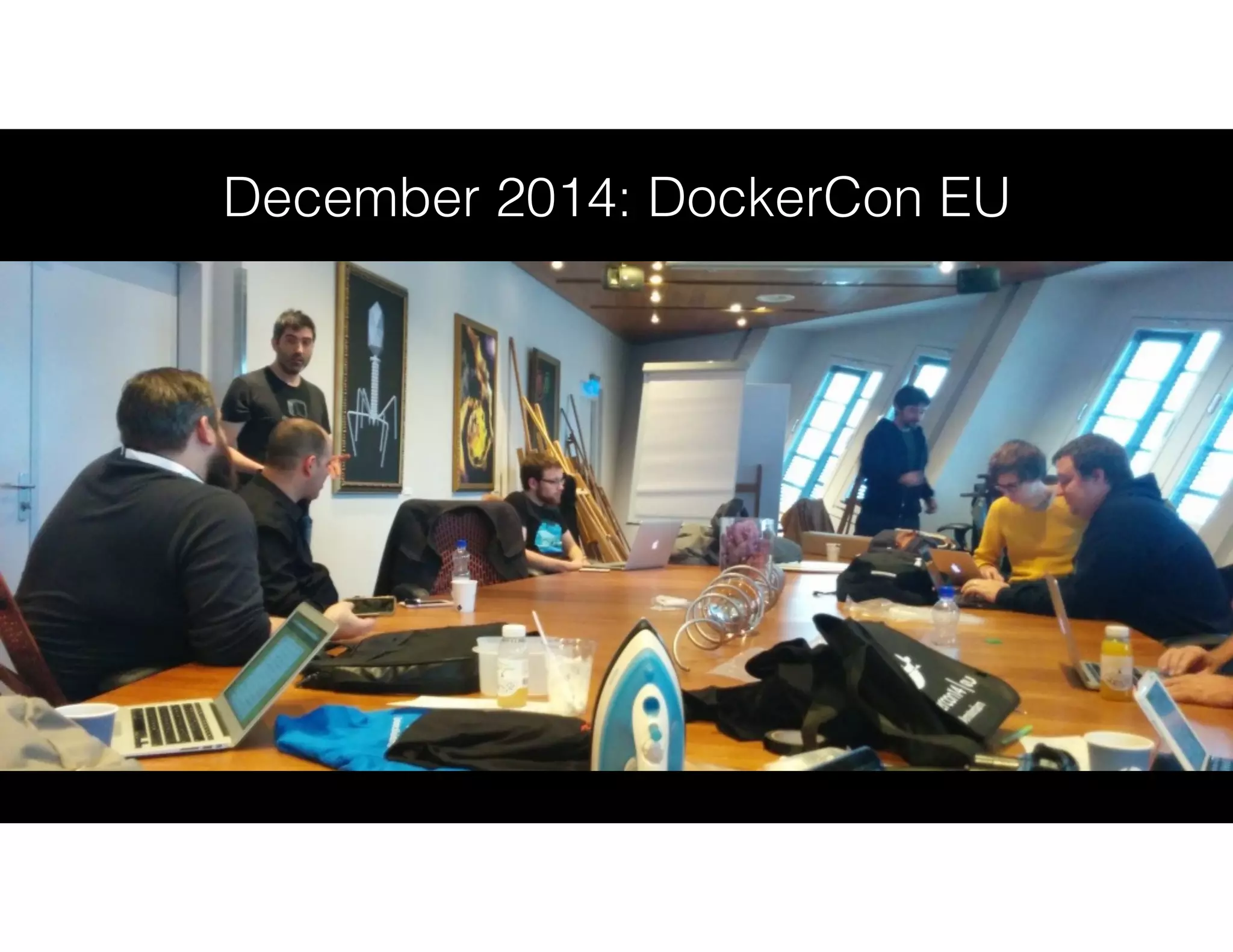 December 2014: DockerCon EU
 