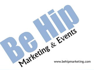 www.behipmarketing.com

              www.behipmarketing.com
 