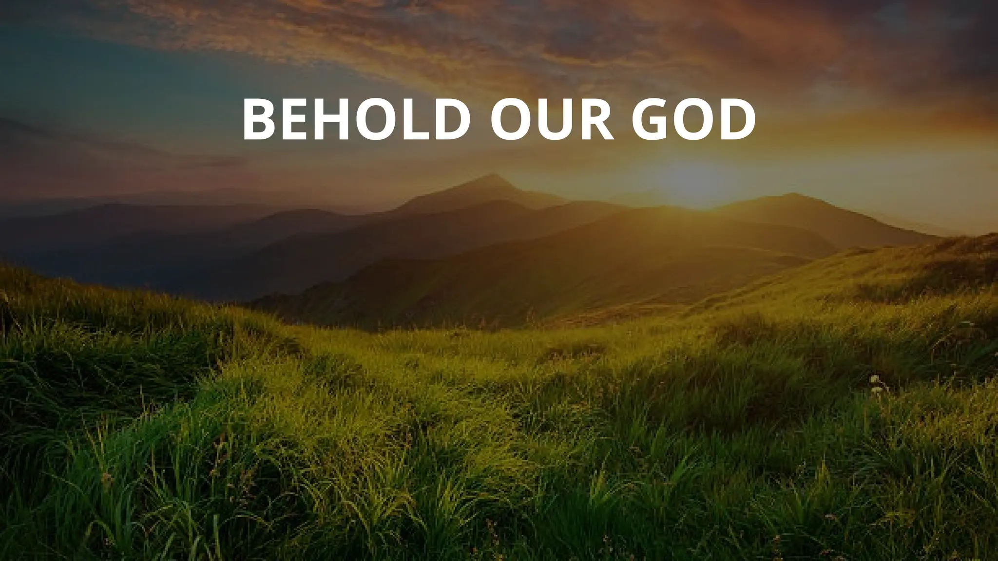 BEHOLD OUR GOD.pptx.spiritual song.for kids | PPTX