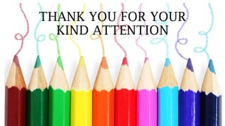 44 / 44
THANK YOU FOR YOUR
KIND ATTENTION
 