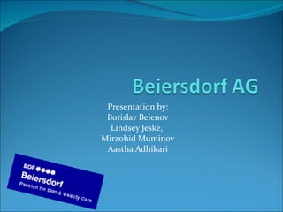 Presentation by: Borislav Belenov Lindsey Jeske,  Mirzohid Muminov Aastha Adhikari 