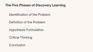 Comprehensive Guide to the Discovery Learning Method in Education | PDF