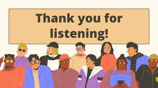 Thank you for
listening!
 