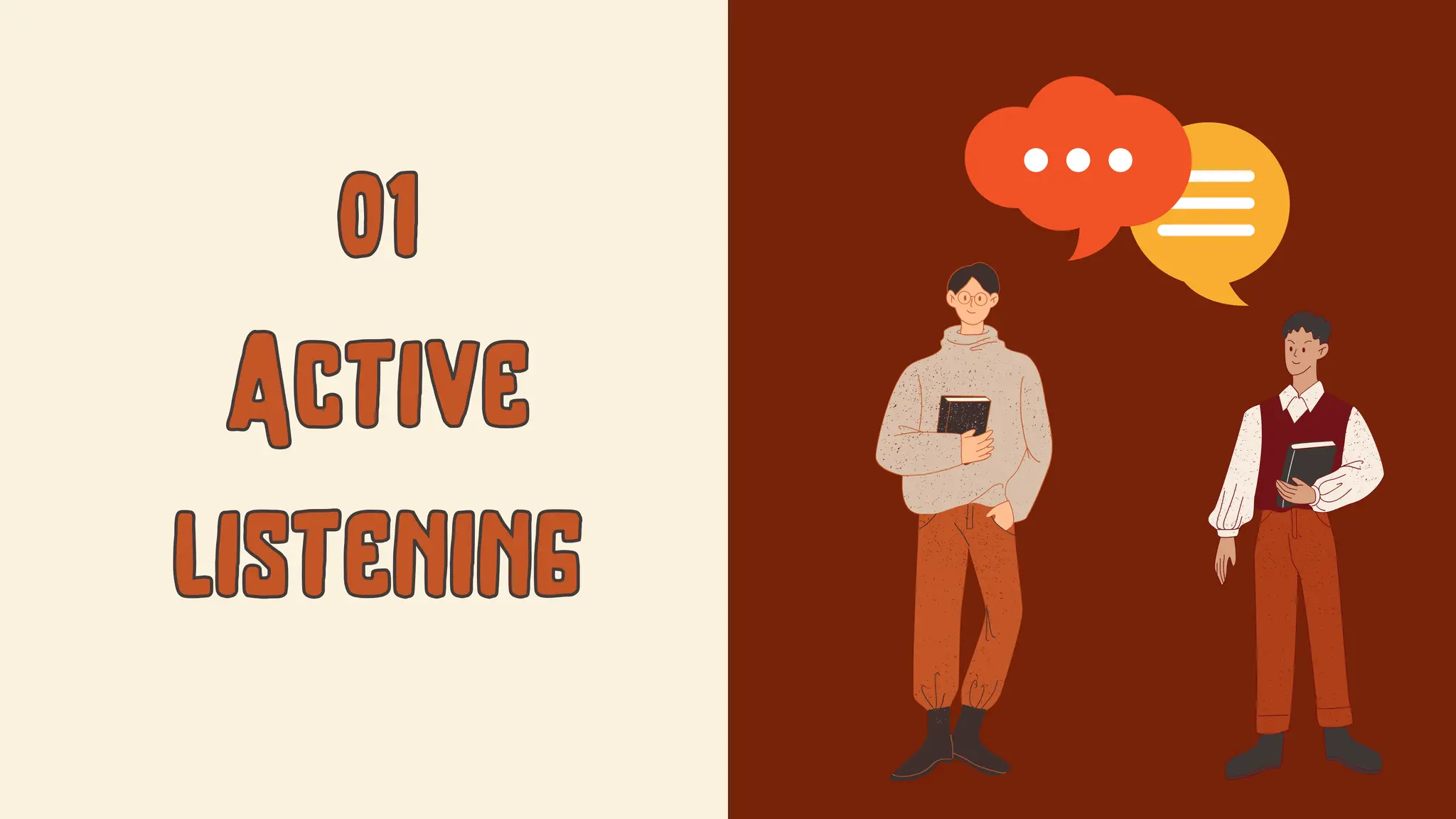 01
01
Active
Active
l
listening
istening
 