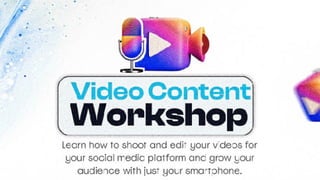 Modern video Content Workshop  Presentation.pdf