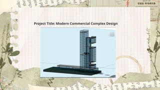 Modern Commercial Complex Design Using Autodesk Revit with Advanced ...
