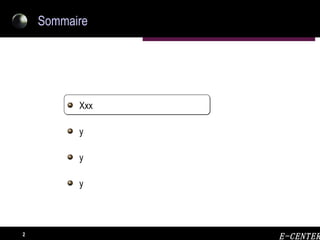 Sommaire Xxx y y y