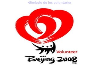 Símbolo de los voluntarios de Beijing 2008   