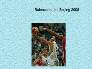 Baloncesto  en Beijing 2008 