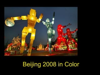 Beijing 2008 in Color 
