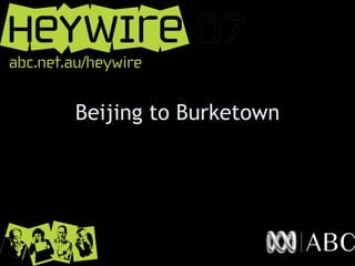 Beijing to Burketown 