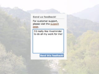 Beijing Perl Workshop 2008 Hiveminder Secret Sauce