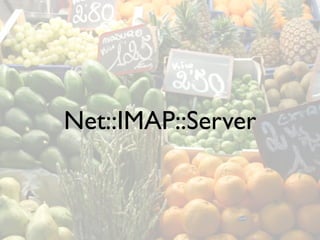 Net::IMAP::Server
 