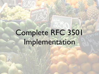 Complete RFC 3501
  Implementation
 