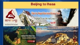 Beijing to lhasa

 