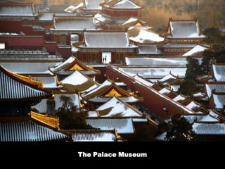 The Palace Museum