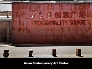 Asian Contemporary Art Center