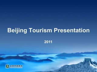 Beijing Tourism Presentation2011