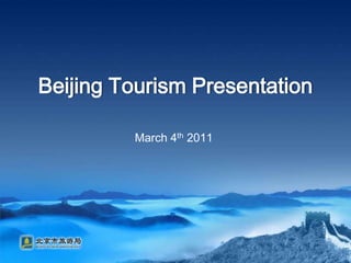 Beijing Tourism PresentationMarch4th2011