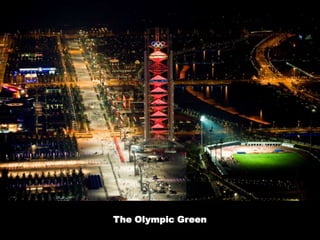 The Olympic Green