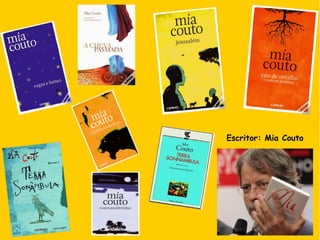 Escritor: Mia Couto