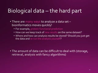 many ways
protein functional prediction
new results
re-run the analysis yourself
 