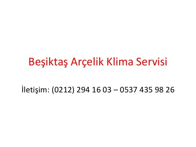 Besiktas Arcelik Yetkili Servisi