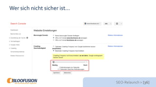 SEO-Relaunch > [36]
Wer sich nicht sicher ist…
 