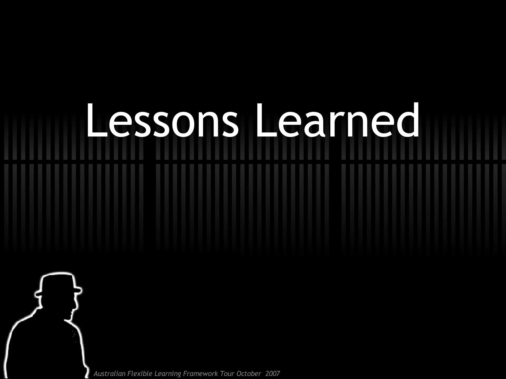Lessons Learned 