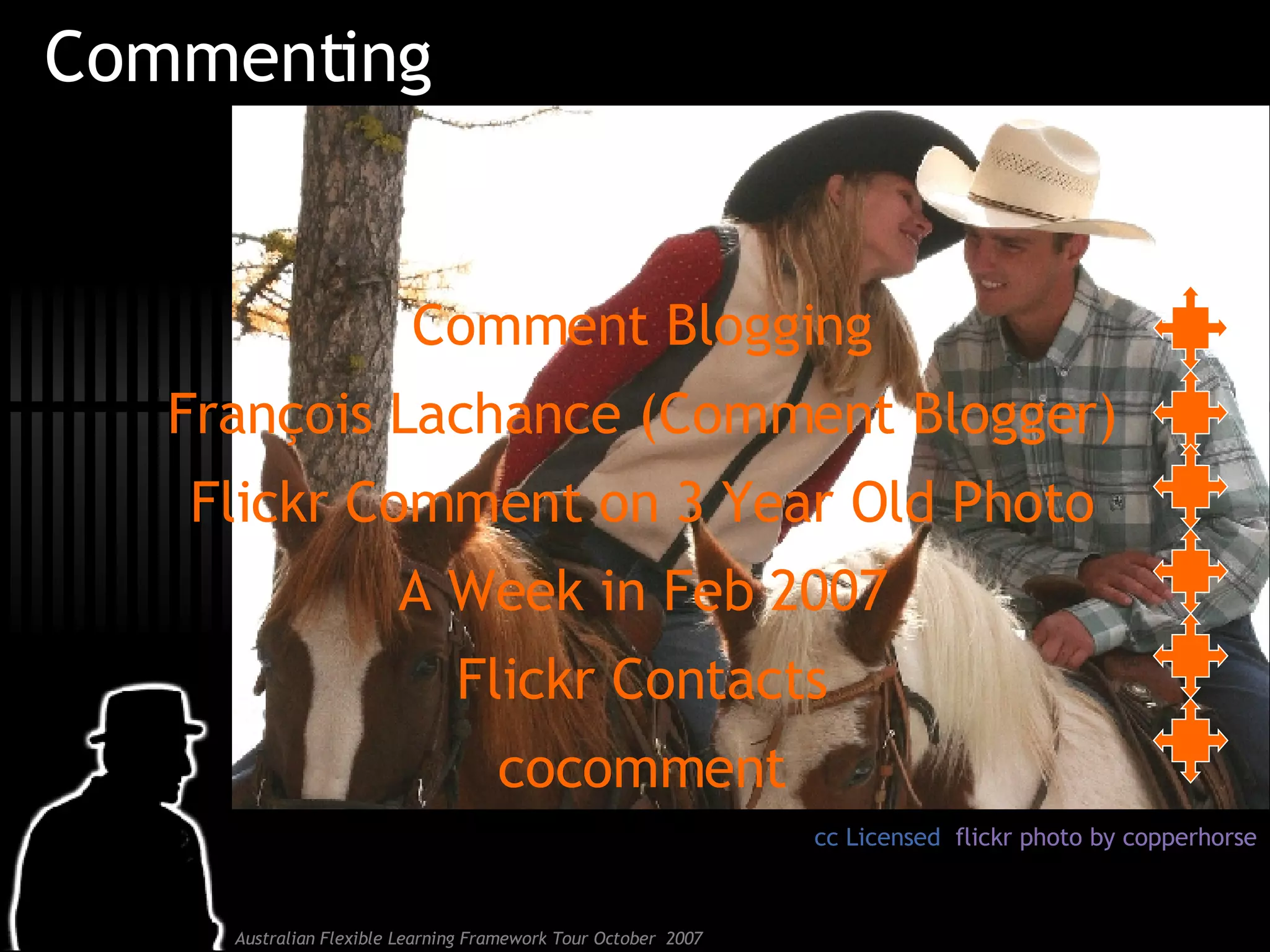 Commenting Comment Blogging François Lachance (Comment Blogger) Flickr Comment on 3 Year Old Photo A Week in Feb 2007 Flickr Contacts cocomment cc Licensed  flickr photo by copperhorse 