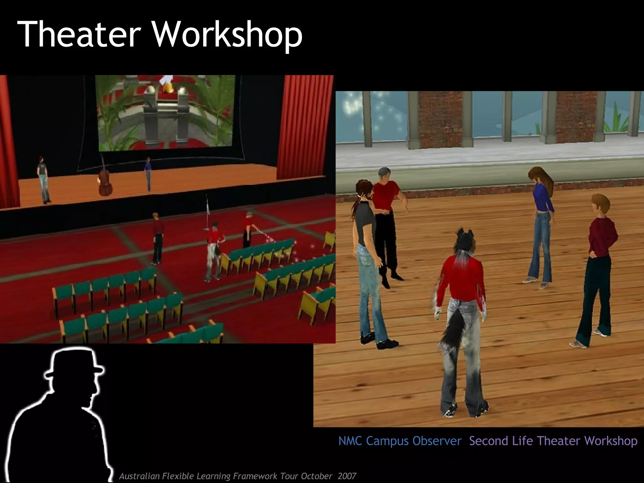 Theater Workshop NMC Campus Observer  Second Life Theater Workshop 