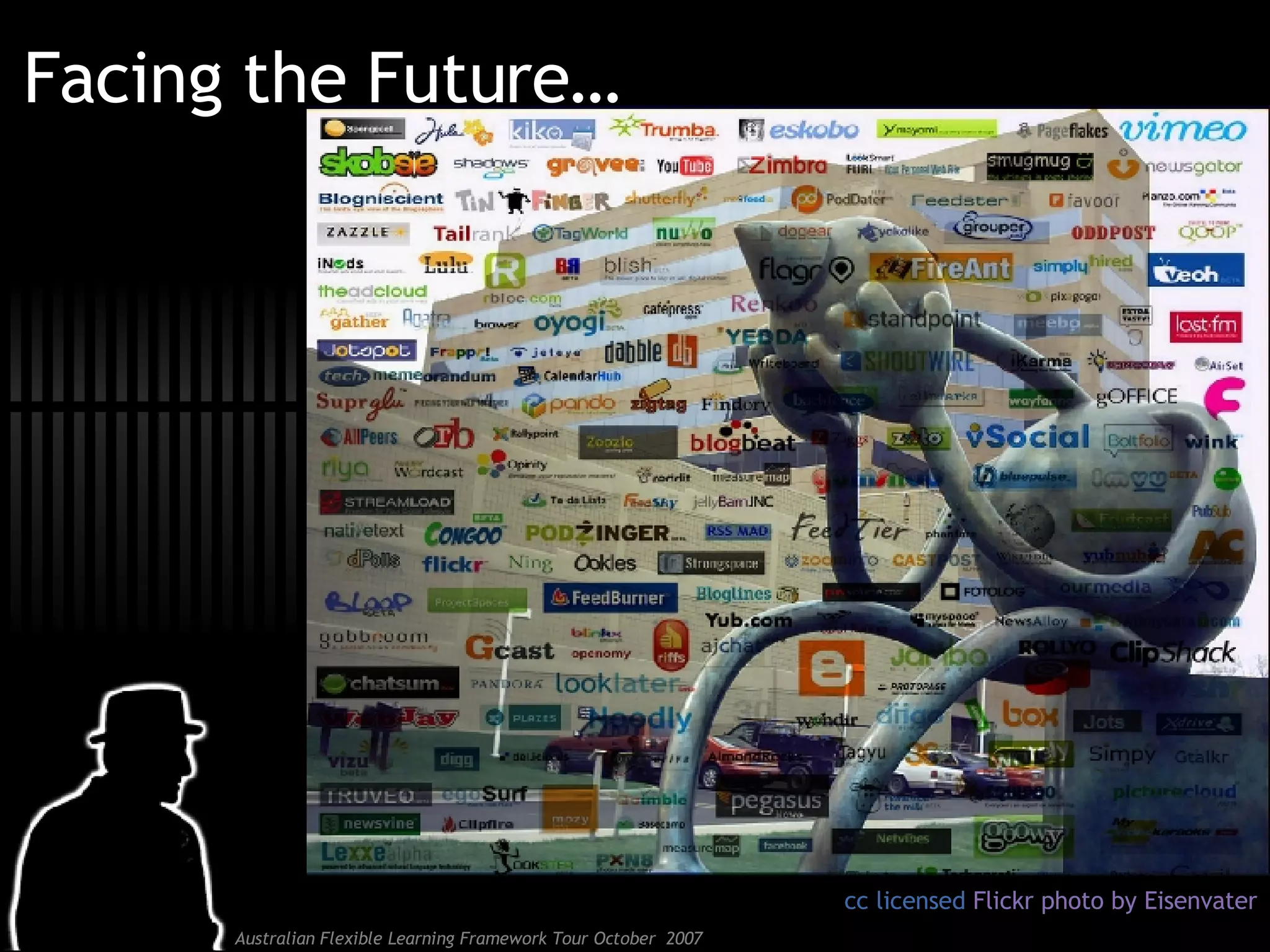 Facing the Future… cc licensed  Flickr  photo by  Eisenvater 