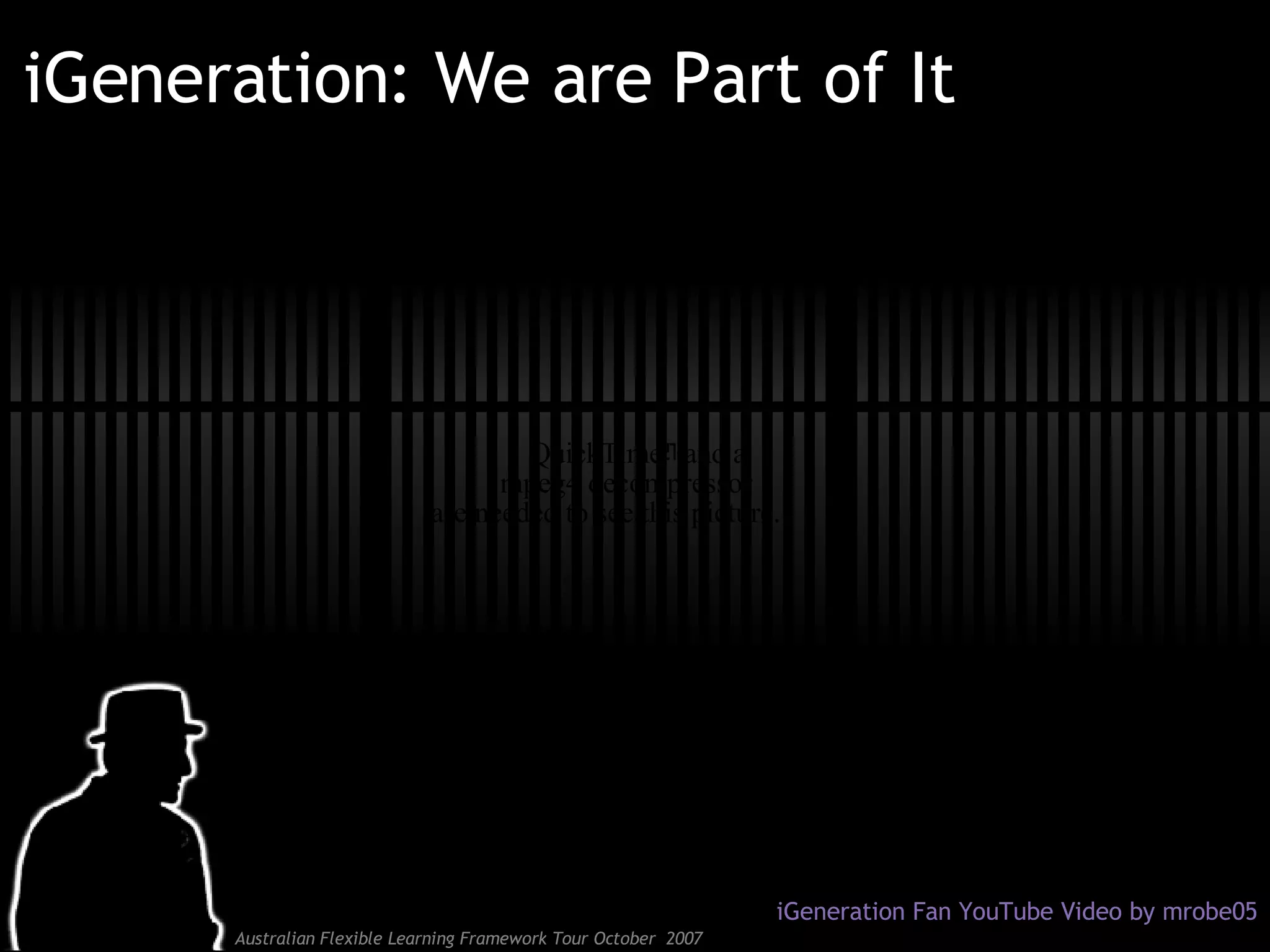 iGeneration: We are Part of It iGeneration Fan YouTube Video by mrobe05 