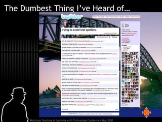 The Dumbest Thing I’ve Heard of… 