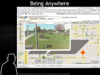 Being Anywhere 