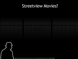 Streetview Movies? 