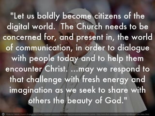 Photo by Catholic Church (England and Wales) - Creative Commons Attribution-NonCommercial-ShareAlike License https://www.flickr.com/photos/27340278@N03Created with Haiku Deck
 