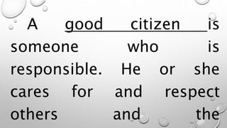Being a good citizen